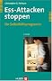 Ess-Attacken stoppen. Ein Selbsthilfeprogramm