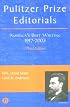 Pulitzer Prize Editorials: America's Best Writing, 1917 - 2003