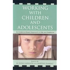 Working with Children and Adolescents: An Evidence-Based Approach to Risk and Resilience