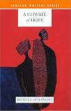 A Cowrie of Hope (African Writers)