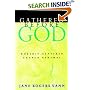 Gathered Before God: Worship-Centered Church Renewal