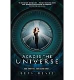 Produkt-Bild: Across the Universe [ ACROSS THE UNIVERSE ] by Revis, Beth (Author) Nov-29-2011 [ Paperback ]