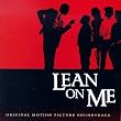 Lean On Me: Original Motion Picture Soundtrack