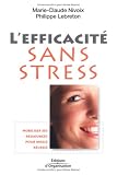 Revue Editions d'Organisation  / l'efficacité sans stress