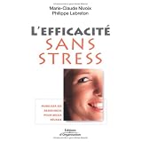 l'efficacit� sans stresspar Marie-Claude Nivoix