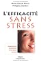 l'efficacit� sans stress