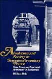 Absolutism and Society in Seventeenth-Century France: State Power and Provincial Aristocracy in Languedoc (Cambridge Studies in Early Modern History)