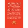 Al-Ghazali on Disciplining the Soul and on Breaking the Two Desires: Books XXII and XXIII of the Revival of the Religious Sciences (Ihya' 'Ulum ... (The Islamic Texts Society's Ghazali Series)