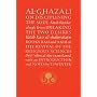 Al-Ghazali On Disciplining the Soul and Breaking the Two Desires: The Revival of the Religious Sciences (Ihya Ulum Al-Din) Bk. 22 & 23 (Islamic Texts Al-Ghazali)