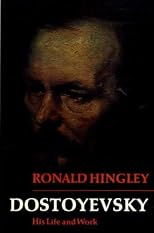 Dostoyevsky : His Life and Work