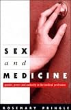 Sex and Medicine: Gender, Power and Authority in the Medical Profession