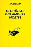 Le Château des amours mortes