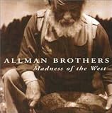Review Allman Brothers  / Madness of the West