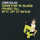 Platipus Beginners Guide: Mixed By Art of Trance
