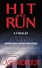 Hit and Run: A Thriller