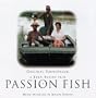 Passion Fish: Original Soundtrack