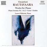 Revue Einojuhani Rautavaara  / Sonates pour piano nos 1 & 2 / Icônes / Etudes / Partita / Préludes
