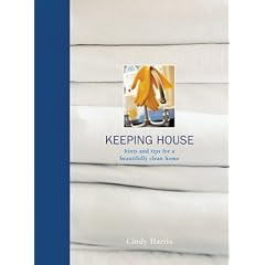 Keeping House: Hints and Tips for a Beautifully Clean Home