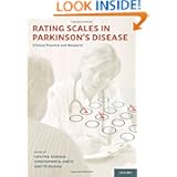 Rating Scales in Parkinson's Disease: Clinical Practice and Research by Cristina Sampaio, Christopher G. Goetz and Anette Schrag