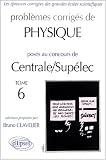 Physique Centrale/Sup�lec 2000-2001, tome 6