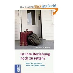 Ist Ihre Beziehung noch zu retten? Wann Sie gehen und wann Sie bleiben sollten