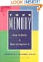 Your Memory: How It Works & How to Improve It
