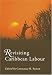 Book Revisiting Caribbean Labour