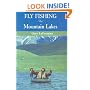Fly Fishing the Mountain Lakes