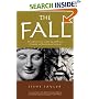 The Fall:the Insanity of the Ego in Human History and the Dawning of a New Era: The Insanity of the Ego in Human History and the Dawning of a New Era