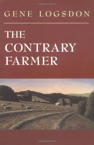 The Contrary Farmer (Real Goods Independent Living Book)