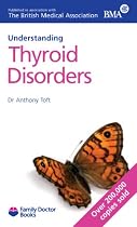 Thyroid Disorders (Understanding)