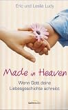 Made in Heaven - Eric Ludy