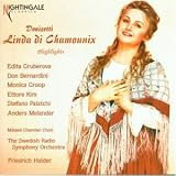 Gaetano Donizetti: Linda di Chamonix -- Highlights