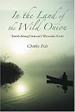 In the Land of the Wild Onion: Travels Along Vermont's Winooski River