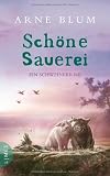 Produkt-Bild: Sch&ouml;ne Sauerei: Ein Schweinekrimi