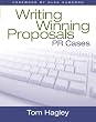 Writing Winning Proposals: PR Cases, 1st Edition