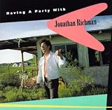 Having a Party With Jonathan R