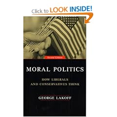 Moral Politics: How Liberals and Conservatives Think
