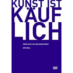 Kunst ist k�uflich: Freie Sicht auf den Kunstmarkt