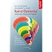 Spiral Dynamics - Leadership, Werte und Wandel: Eine Landkarte f�r das Business, Politik und Gesellschaft im 21. Jahrhundert