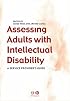 Assessing Adults with Intellectual Disabilities: A Service Provider's Guide