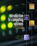 Introduction to Computing Systems: From bits & gates to C & beyond