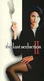 Last Seduction 2 [VHS]