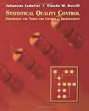 Statistical Quality Control: Strategies and Tools for Continual Improvement