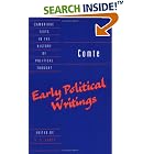 Click here to buy Comte: Early Political Writings (Cambridge Texts in the History of Political Thought) by  Auguste Comte and H. S. Jones.