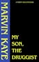 My Son, the Druggist (Marty Gold Mysteries)