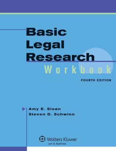 Basic Legal Research Workbook, 4th Edition (Aspen Coursebook Series)