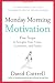 Monday Morning Motivation: Five Steps to Energize Your Team, Customers, and Profits