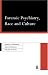 Forensic Psychiatry, Race and Culture