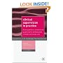 Clinical Supervision in Practice: Some Questions, Answers and Guidelines for Professionals in Health and Social Care (Essentials of Nursing Management)